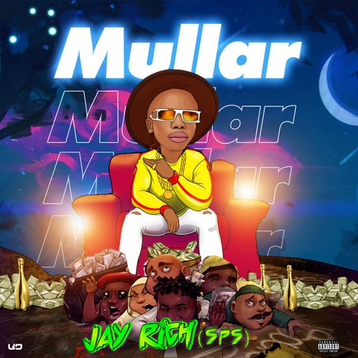 Jay Rich Sps - 'Mullar' [Ringtone]