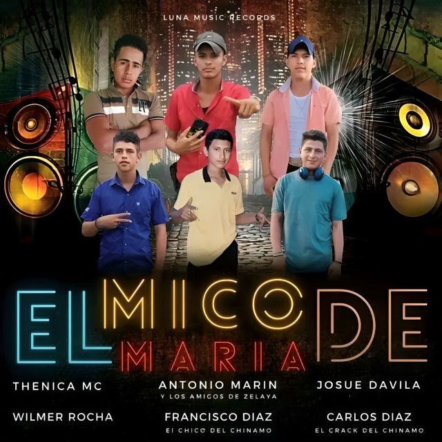 Thenica Mc - 'El Mico De Maria (feat. Francisco Diaz & Wilmer Rocha & Carlos Díaz El Crack Del Chinamo & Josue Davila & Antonio Marín y Los Amigos De Zelaya)' [Ringtone]