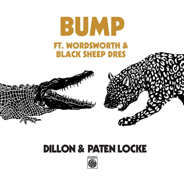 Dillon - 'Bump (feat. Paten Locke, Wordsworth, Black Sheep Dres)' [Ringtone]