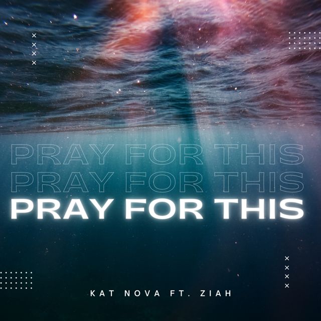 Kat Nova - 'Pray For This (feat. ZIAH)' [Ringtone]