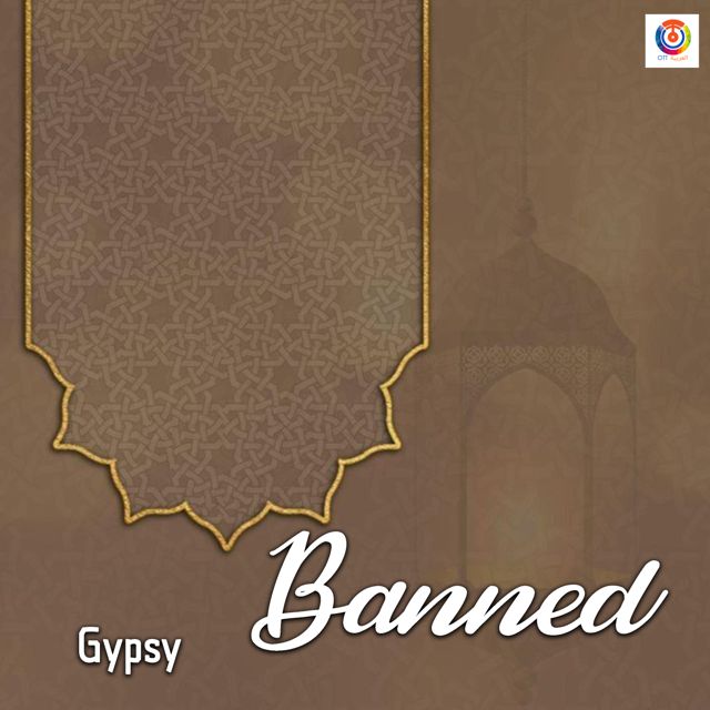 Gypsy - 'Banned' [Ringtone]