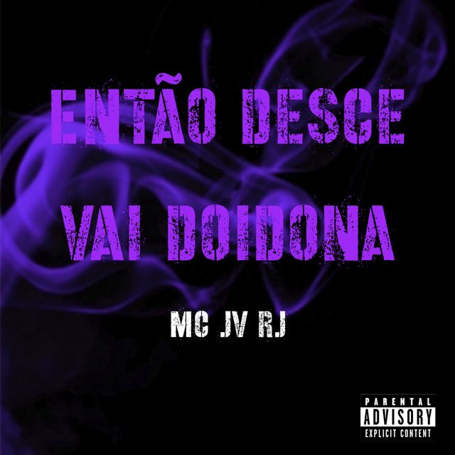 MC JV RJ - 'ENTÃO DESCE VAI DOIDONA' [Ringtone]