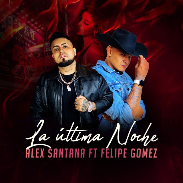 Alex Santana - 'La Última Noche (feat. Felipe Gomez)' [Ringtone]