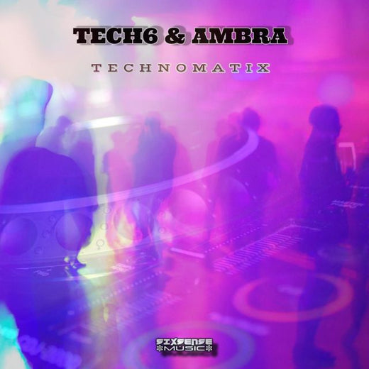 Sixsense - 'Techno Logic (Remix) (feat. Tech6 & Ambra & Cloud6)' [Ringtone]