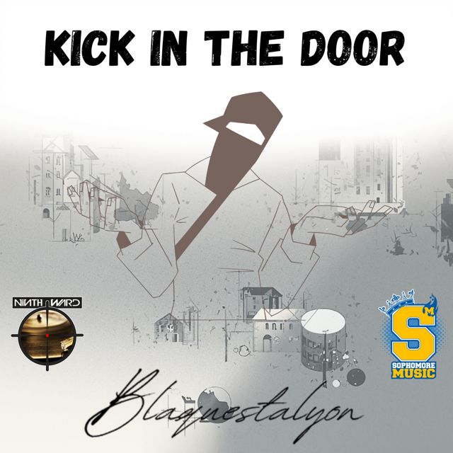 Blaquestalyon - 'Kick In The Door' [Ringtone]