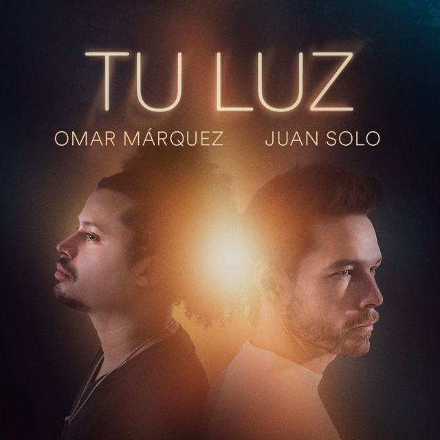 Omar Márquez - 'Tu Luz (feat. Juan Solo)' [Ringtone]