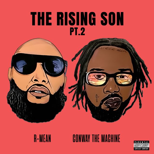 R-Mean - 'The Rising Son pt. 2 (feat. Conway The Machine, Scott Storch)' [Ringtone]