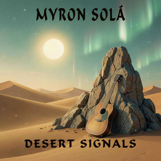 Myron Solá - 'Desert Signals' [Ringtone]