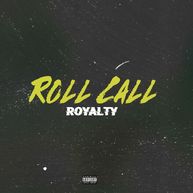 Royalty813 - 'Roll Call' [Ringtone]