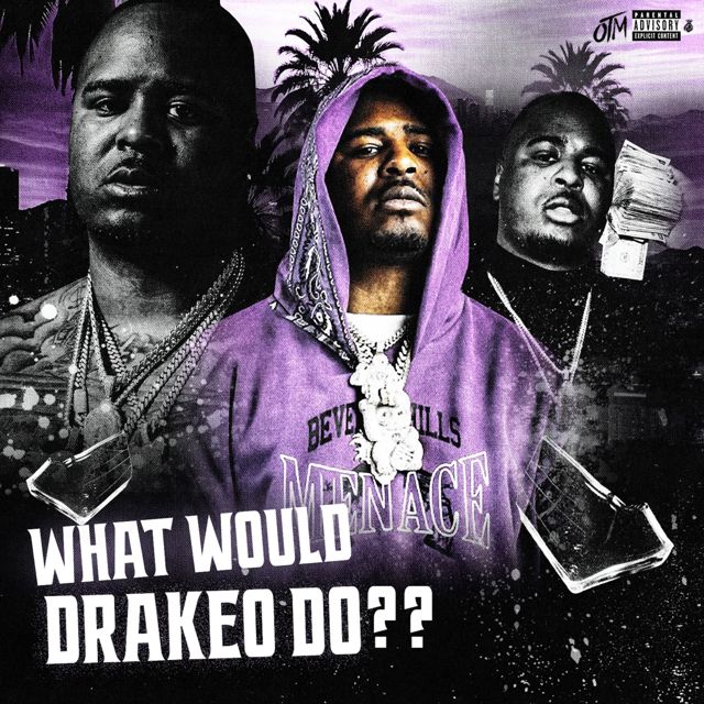 Otm - 'What Would Drakeo Do' [Ringtone]