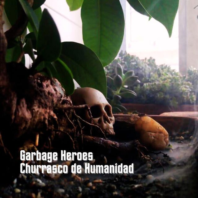 GARBAGE HEROES - 'Churrasco de Humanidad' [Ringtone]