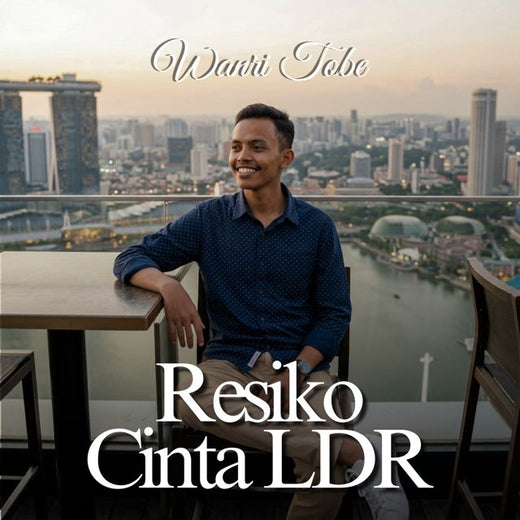Wanri Tobe - 'Resiko Cinta LDR' [Ringtone]