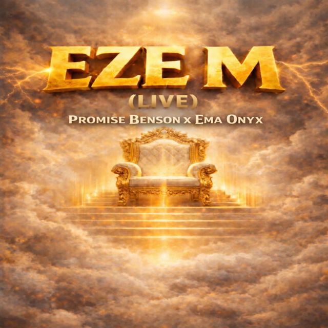 Promise Benson - 'EZE M (Live) (feat. Ema Onyx)' [Ringtone]