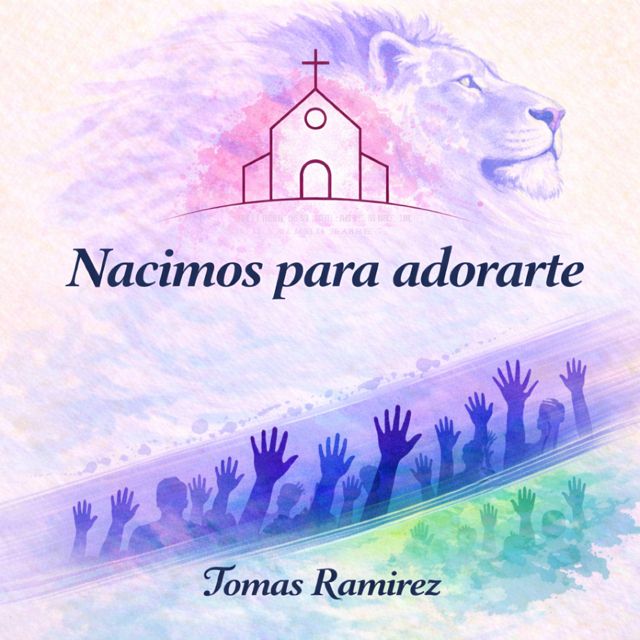 Tomás Ramírez - 'Nacimos para adorarte' [Ringtone]