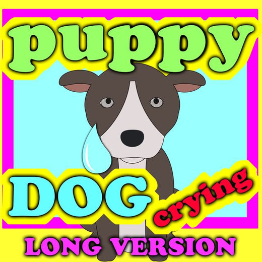 Animal Sounds - 'Puppy Dog Crying Long Version' [Ringtone]