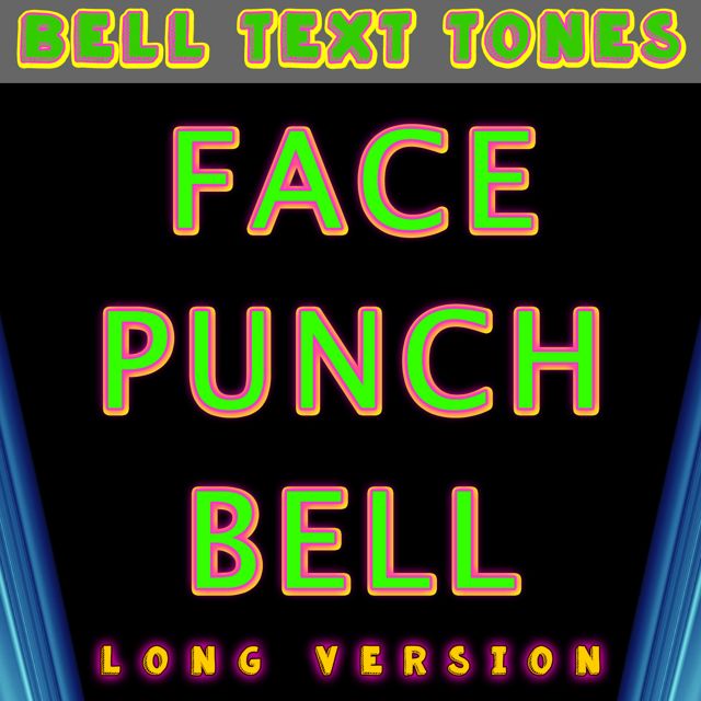 Beep Text Tones - 'Face Punch Bell Long Version' [Ringtone]