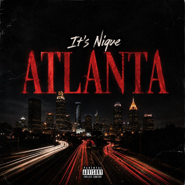 It's Nique - 'Atlanta' [Ringtone]