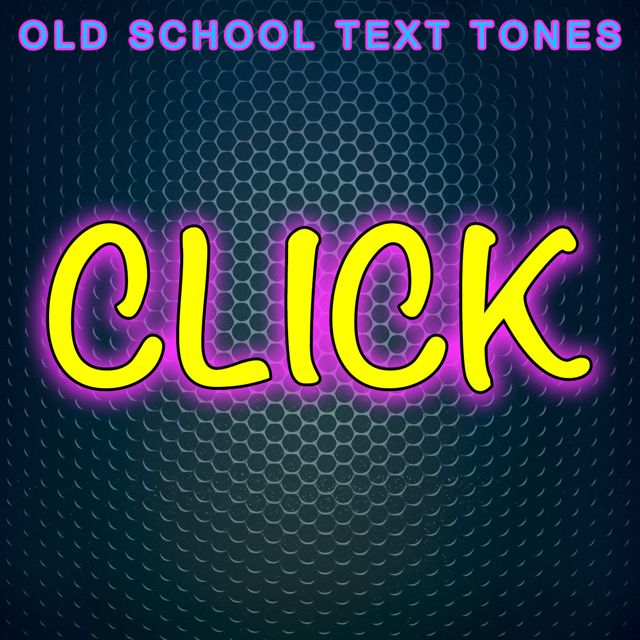 Old School Text Tones - 'Click (Text Tone)' [Ringtone]
