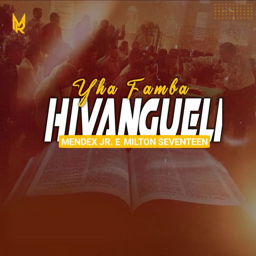 Mendex Jr - 'Yha Famba Hivangueli (feat. Milton Seventeen)' [Ringtone]