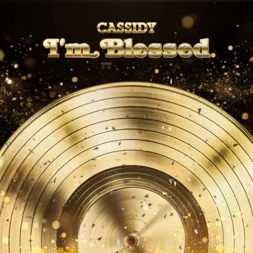 Cassidy - 'I'm Blessed (Clean)' [Ringtone]