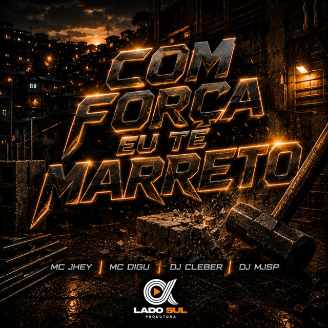 Mc Jhey - 'Com Força Eu te Marreto (feat. MC Digu & DJ CLEBER & DJ MJSP)' [Ringtone]