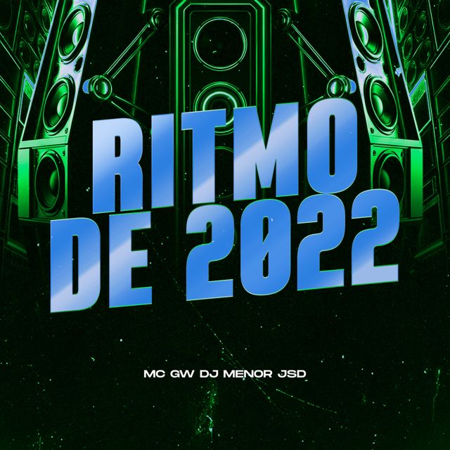 DJ MENOR JSD - 'RITMO DE 2022 (feat. Mc Gw)' [Ringtone]