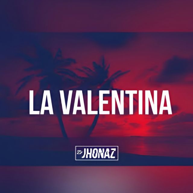Dj Jhonaz - 'La Valentina (feat. Marco Bode)' [Ringtone]
