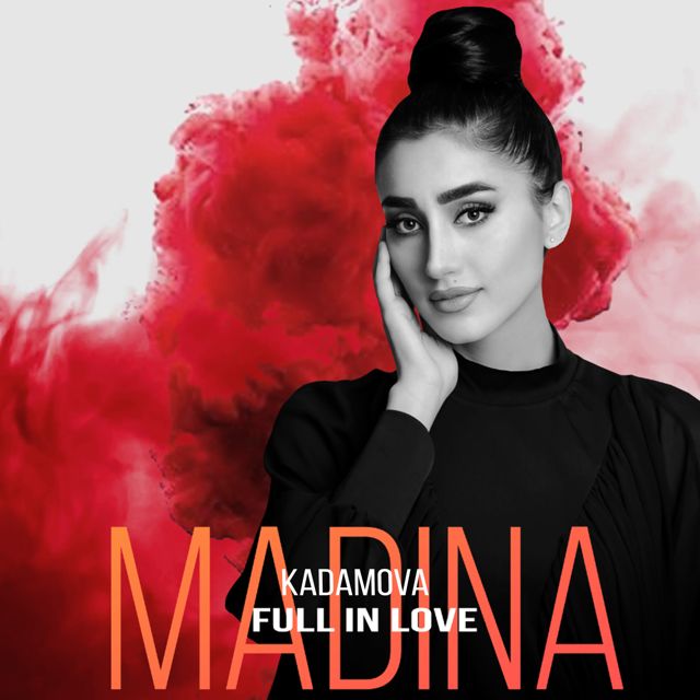 Madina Kadamova - 'Full in Love' [Ringtone]