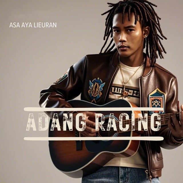 adang racing - 'ASA AYA LIEURAN' [Ringtone]