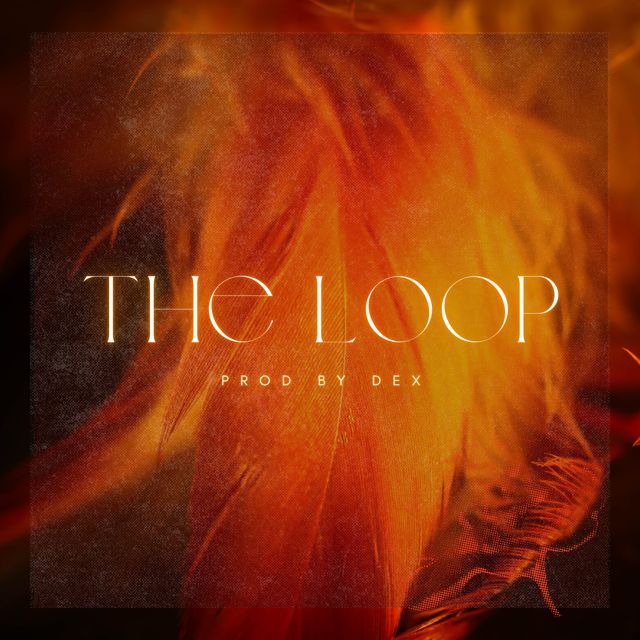 Dex - 'The Loop' [Ringtone]