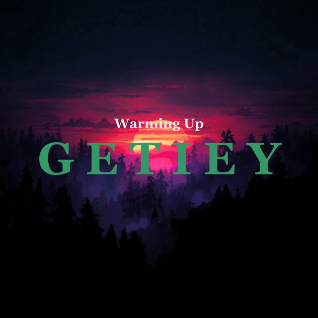 Getiey - 'Warming Up' [Ringtone]