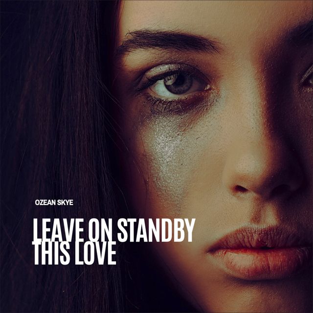 Ozean Skye - 'Leave on Standby This Love' [Ringtone]