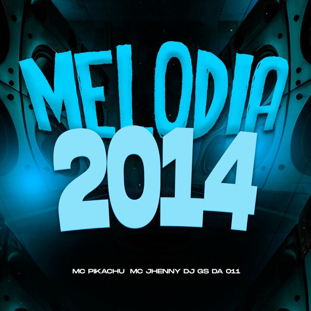 DJ GS DA 011 - 'MELODIA 2O14 (feat. mc jhenny & Mc Pikachu)' [Ringtone]