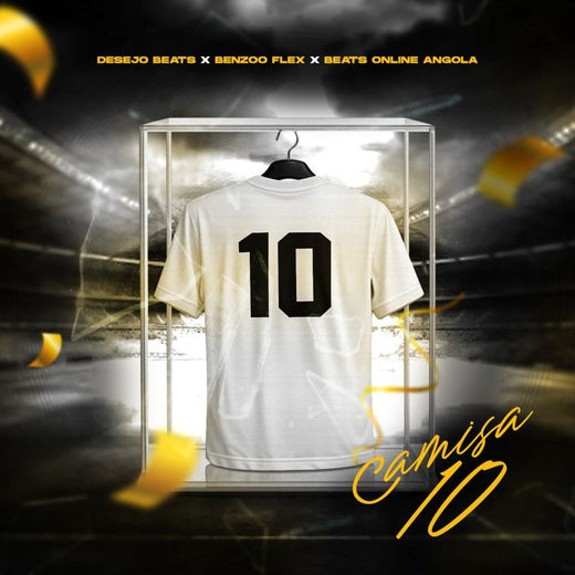 Desejo Beats - 'Camisa 10 (feat. BENZOO FLEX & Beats Online Angola)' [Ringtone]