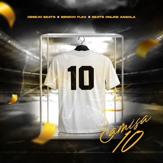 Desejo Beats - 'Camisa 10 (feat. BENZOO FLEX & Beats Online Angola)' [Ringtone]