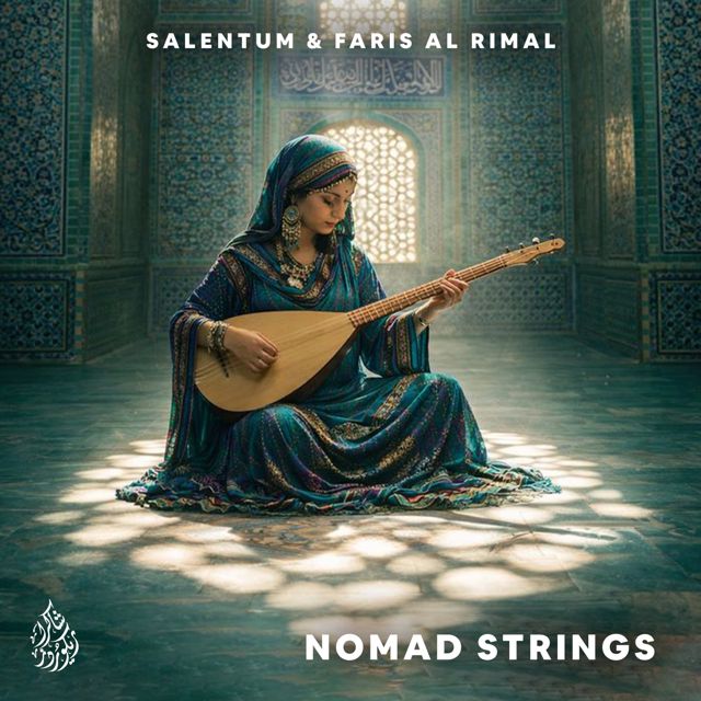 Salentum - 'Nomad Strings (feat. Faris Al Rimal)' [Ringtone]