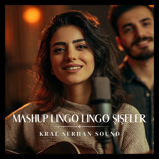 Kral Serhan Sound - 'Lingo lingo şişeler - Mashup (Turkish pop)' [Ringtone]