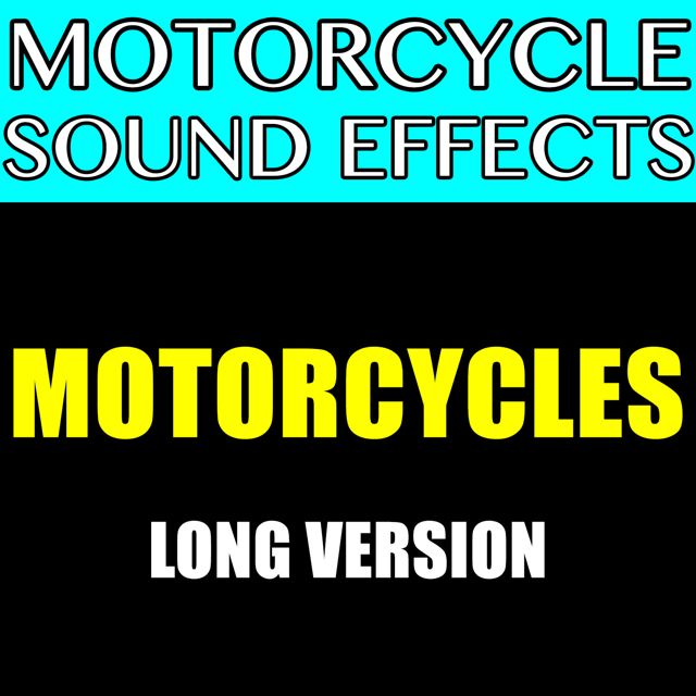 Motorcycle Sound Effects - 'Motorcycles Long Version (Text Tone)' [Ringtone]