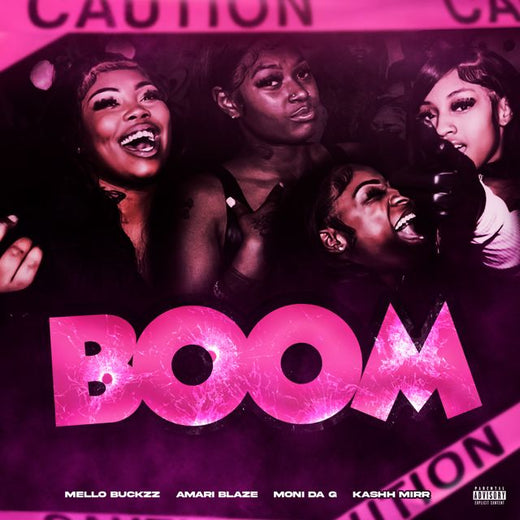 Mello Buckzz - 'Boom (feat. Amari Blaze, Kashh Mir & Moni Da G)' [Ringtone]