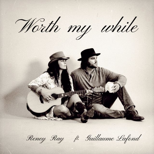 reney ray - 'Worth My While (feat. Guillaume Lafond)' [Ringtone]