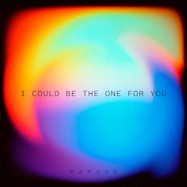 marqui - 'i could be the one for you' [Ringtone]