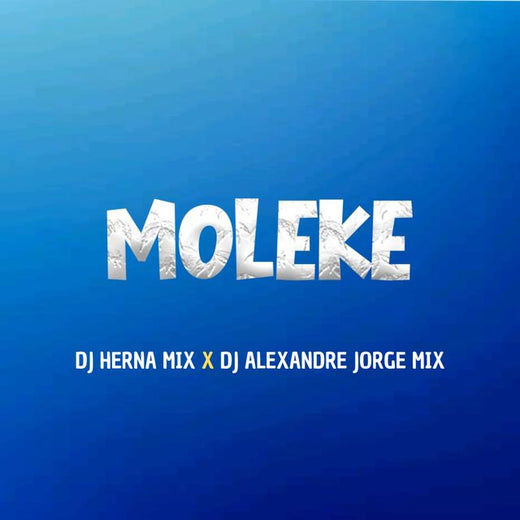 Dj Herna Mix - 'Moleke (feat. DJ Alexandre Jorge Mix)' [Ringtone]