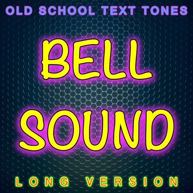 Old School Text Tones - 'Bell Sound Long Version' [Ringtone]