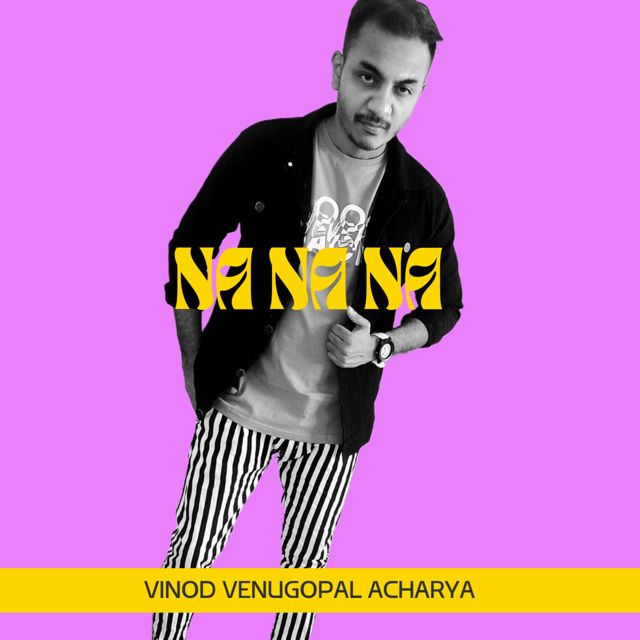 Vinod Venugopal Acharya - 'Na Na Na' [Ringtone]