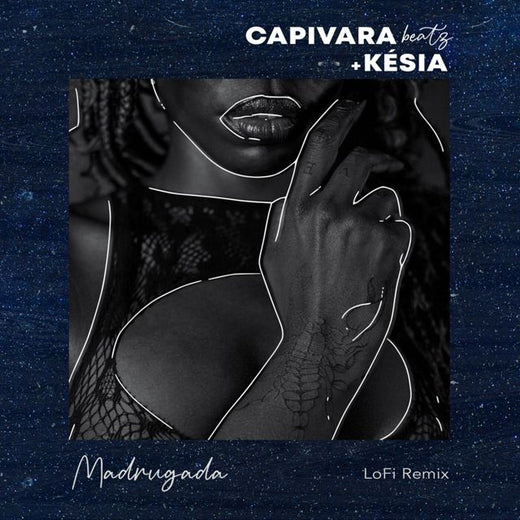 Késia - 'Madrugada (LoFi Remix) (feat. Capivara Beatz)' [Ringtone]