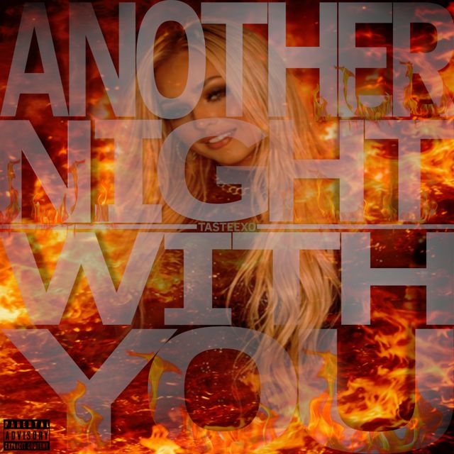 TasteeXo - 'ANOTHER NIGHT WITH YOU' [Ringtone]