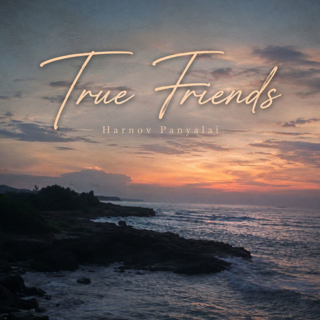 Harnov Panyalai - 'True Friends' [Ringtone]