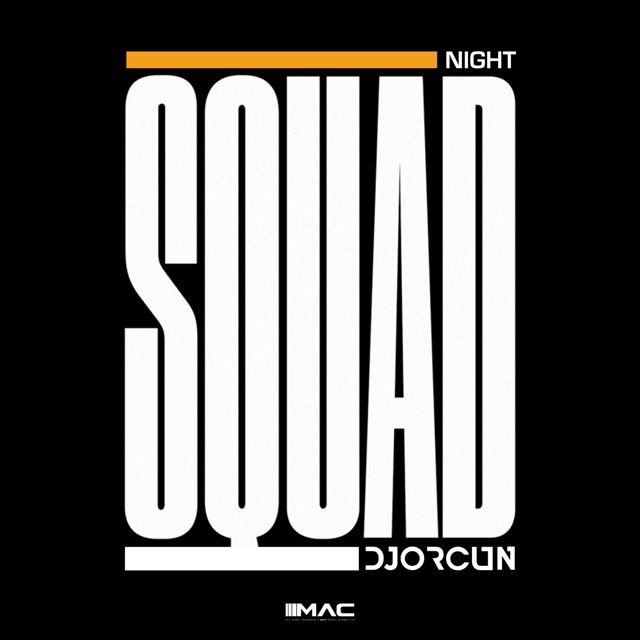 DJ ORCUN - 'Night Squad' [Ringtone]