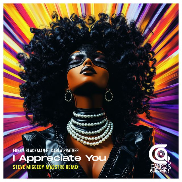 Funky Blackman - 'I Appreciate You (I Appreciate You (Miggedy's Full Vocal Remix-))) (feat. Carla Prather & Steve Miggedy Maestro)' [Ringtone]