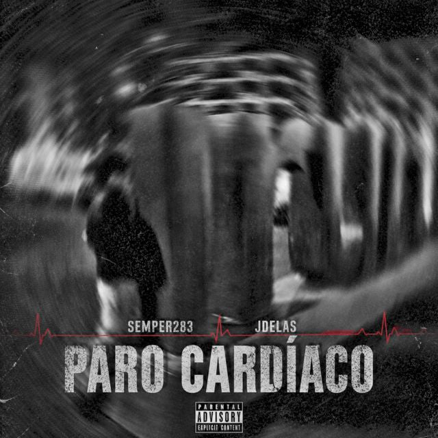 SEMPER 283 - 'Paro Cardíaco (feat. J DE LA S)' [Ringtone]